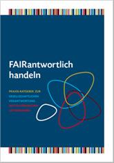 Titelbild Praxisratgeber FAIRantwortlich handeln